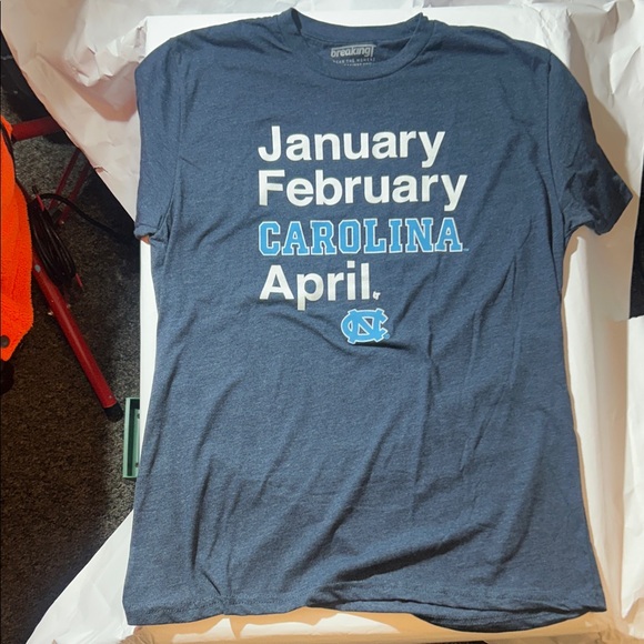 breakingT Other - North Carolina Tar Heels ‘January. February. CAROLINA. April.’ March Madness